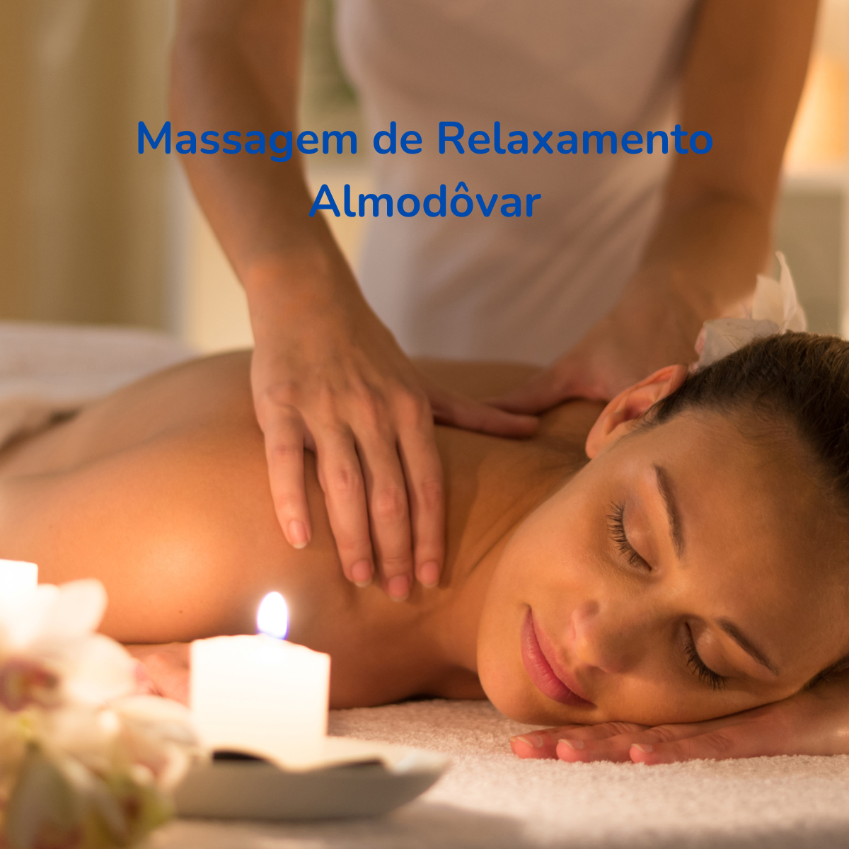 Massagem de Relaxamento - Presencial em Almodôvar