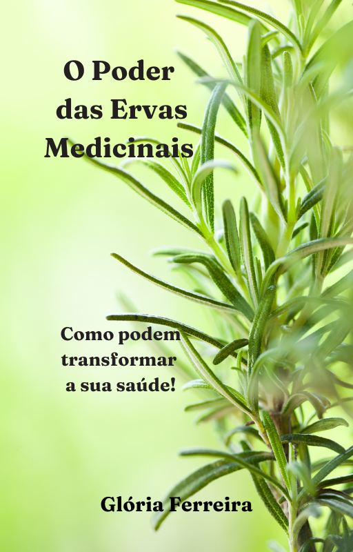 O Poder das Ervas Medicinais: como podem transformar a sua saúde