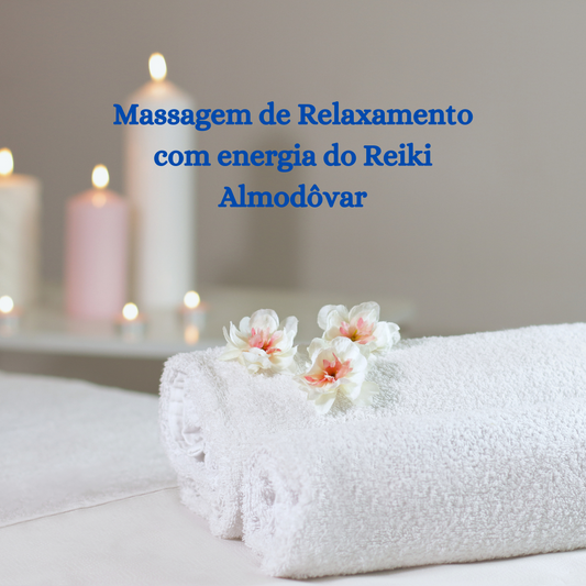 Massagem de Relaxamento com Energia de Reiki em Almodôvar